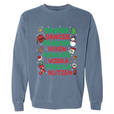 Dasher Dancer Prancer Vixen Moscato Vodka Tequila Blitzen Garment-Dyed Sweatshirt