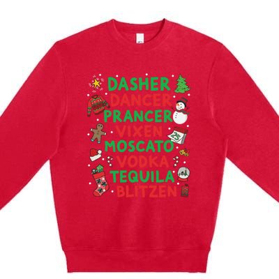 Dasher Dancer Prancer Vixen Moscato Vodka Tequila Blitzen Premium Crewneck Sweatshirt