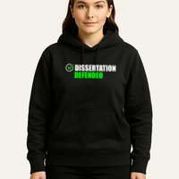 Dissertation Defended Phd Graduate Ph.D. Graduation Hoodie