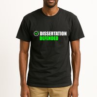 Dissertation Defended Phd Graduate Ph.D. Graduation Tall T-Shirt
