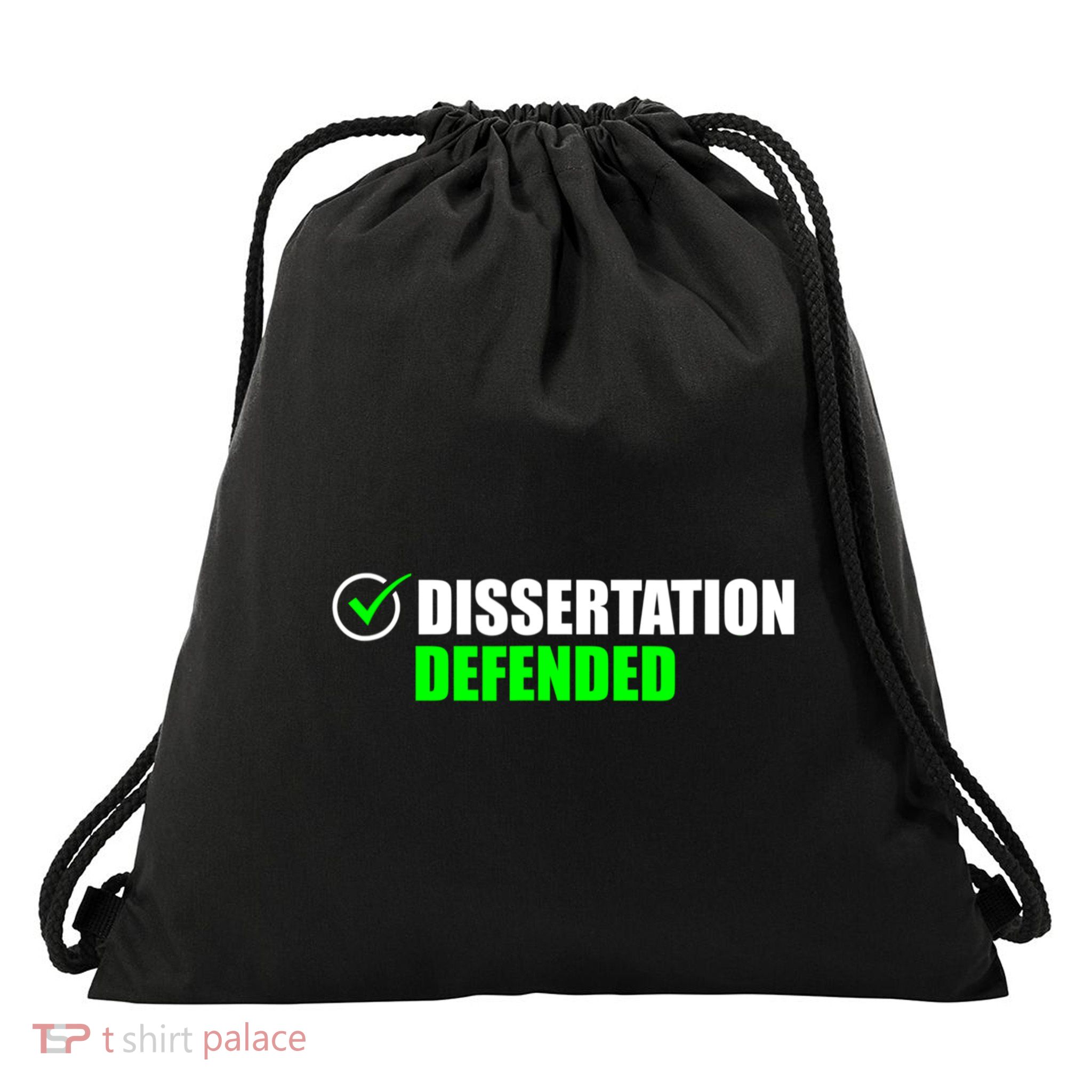 Dissertation Defended Phd Graduate Ph.D. Graduation Drawstring Bag