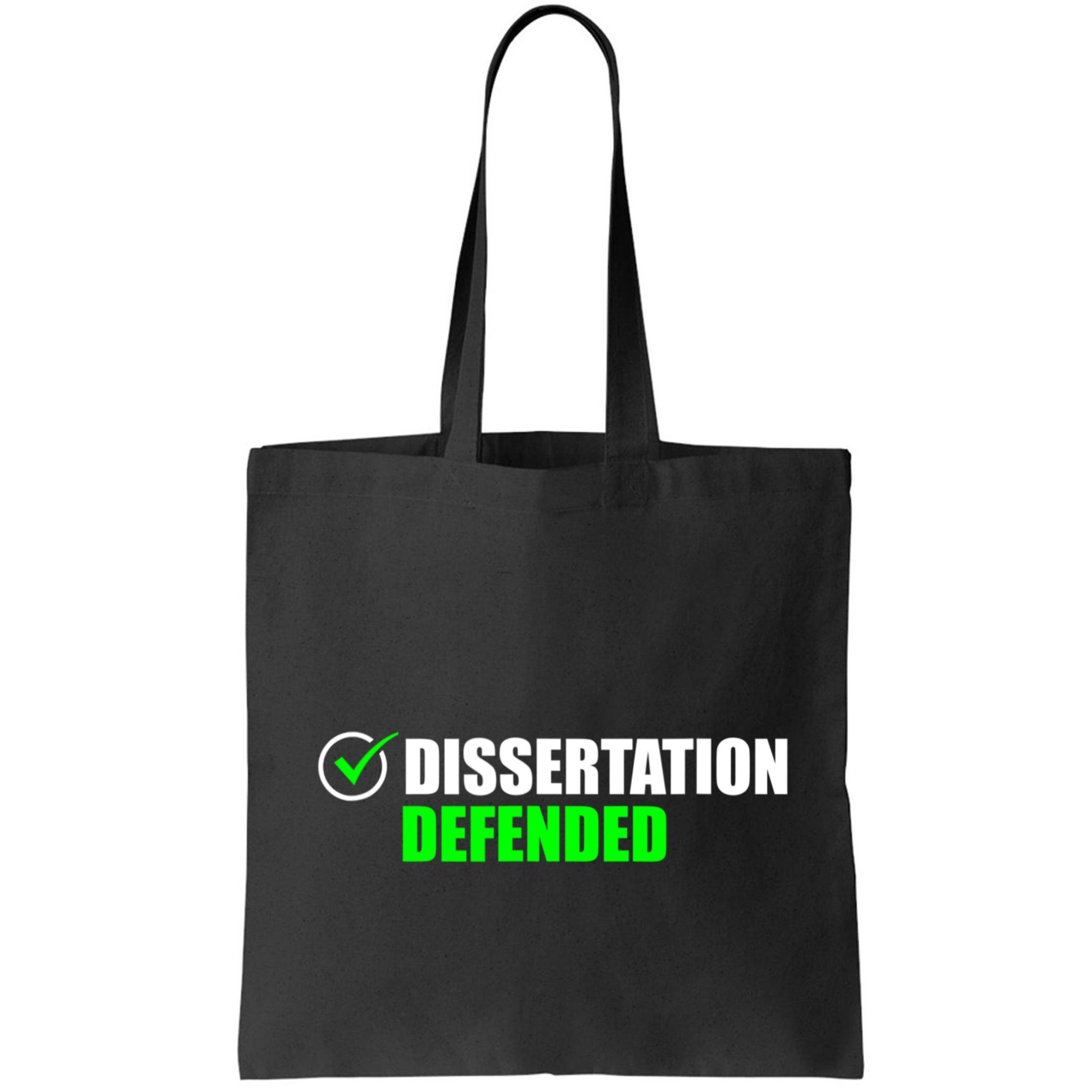Dissertation Defended Phd Graduate Ph.D. Graduation Bag