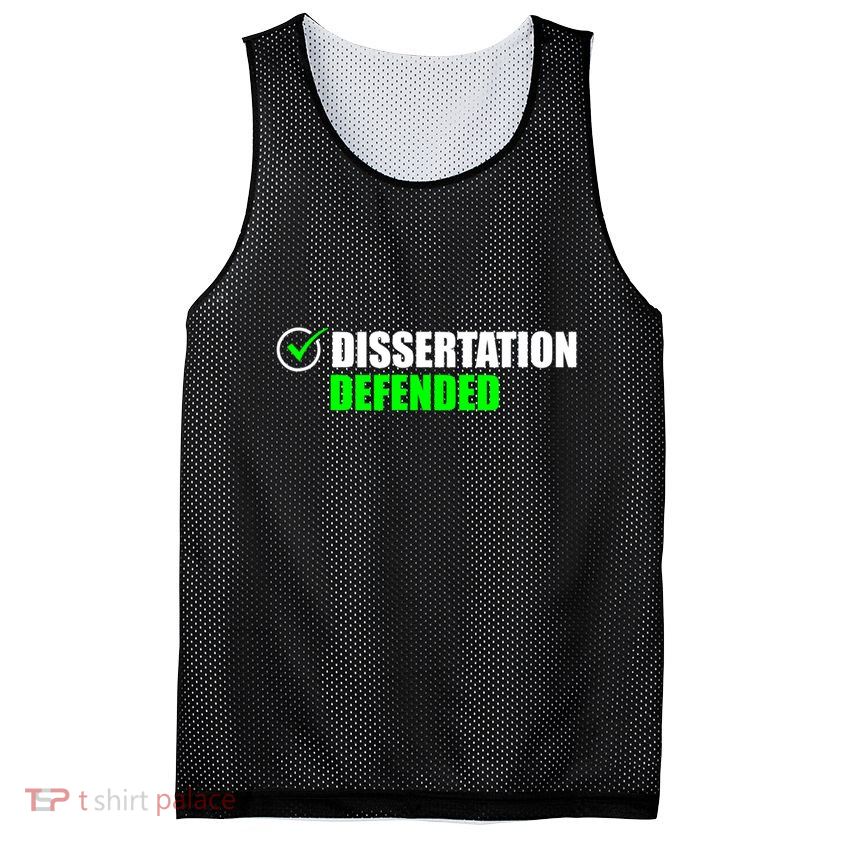 Dissertation Defended Phd Graduate Ph.D. Graduation Mesh Reversible Basketball Jersey Tank