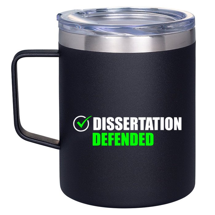 Dissertation Defended Phd Graduate Ph.D. Graduation 12oz Stainless Steel Coffee Mug
