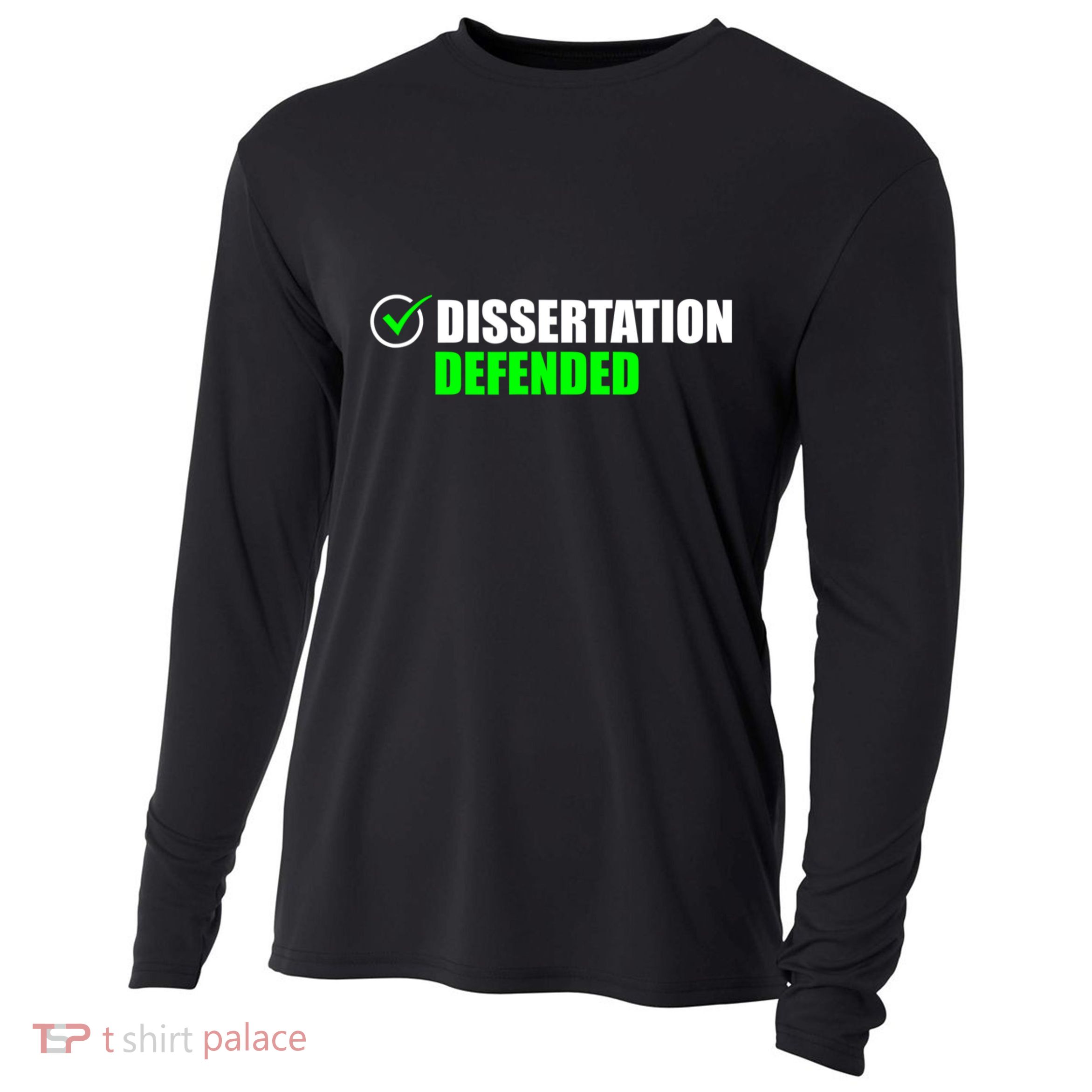 Dissertation Defended Phd Graduate Ph.D. Graduation Cooling Performance Long Sleeve Crew