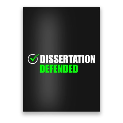 Dissertation Defended Phd Graduate Ph.D. Graduation Poster