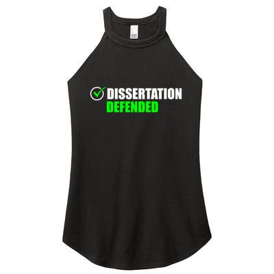 Dissertation Defended Phd Graduate Ph.D. Graduation Women's Perfect Tri Rocker Tank