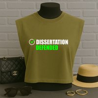 Dissertation Defended Phd Graduate Ph.D. Graduation Garment-Dyed Women's Muscle Tee
