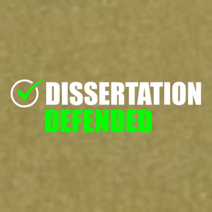 Dissertation Defended Phd Graduate Ph.D. Graduation Garment-Dyed Women's Muscle Tee