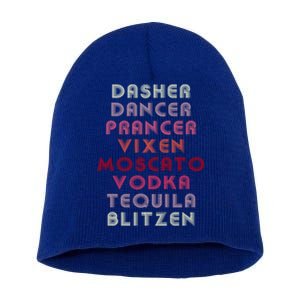 Dasher Dancer Prancer Vixen Moscato Vodka Tequila Blitzen Gift Short Acrylic Beanie