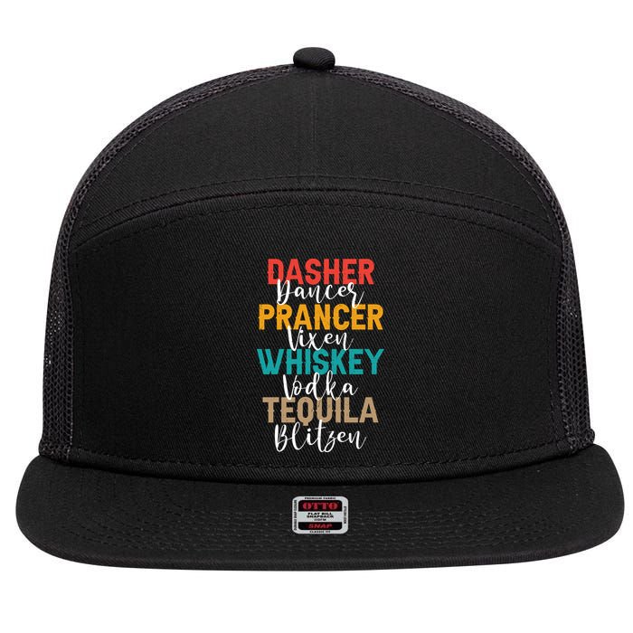 Dasher Dancer Prancer Vixen Whiskey Vodka Tequila Blitzen 7 Panel Mesh Trucker Snapback Hat