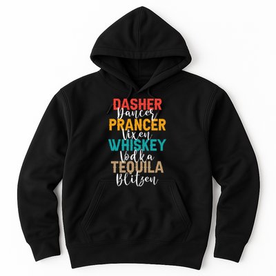 Dasher Dancer Prancer Vixen Whiskey Vodka Tequila Blitzen Hoodie