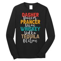 Dasher Dancer Prancer Vixen Whiskey Vodka Tequila Blitzen Long Sleeve Shirt