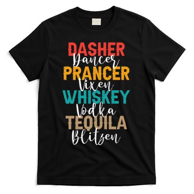 Dasher Dancer Prancer Vixen Whiskey Vodka Tequila Blitzen T-Shirt