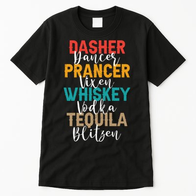 Dasher Dancer Prancer Vixen Whiskey Vodka Tequila Blitzen Tall T-Shirt