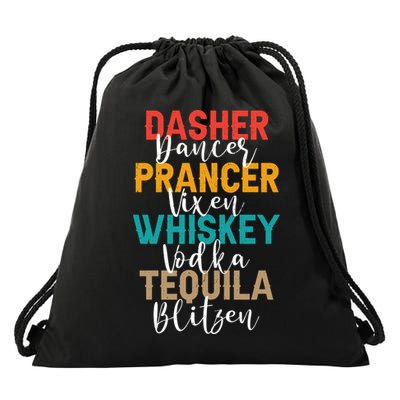 Dasher Dancer Prancer Vixen Whiskey Vodka Tequila Blitzen Drawstring Bag