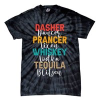 Dasher Dancer Prancer Vixen Whiskey Vodka Tequila Blitzen Tie-Dye T-Shirt