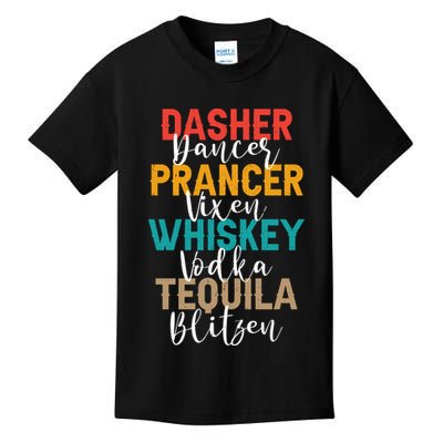 Dasher Dancer Prancer Vixen Whiskey Vodka Tequila Blitzen Kids T-Shirt