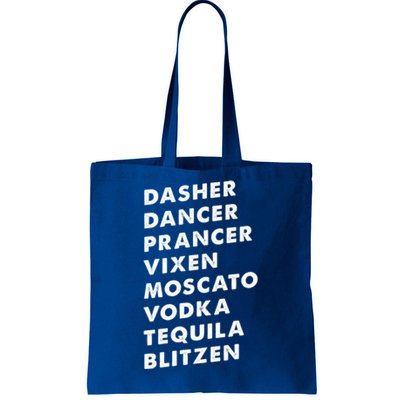 Dasher Dancer Prancer Vixen Moscato Vodka Tequila Gift Tote Bag