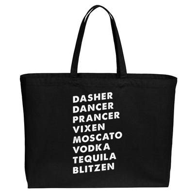 Dasher Dancer Prancer Vixen Moscato Vodka Tequila Gift Cotton Canvas Jumbo Tote