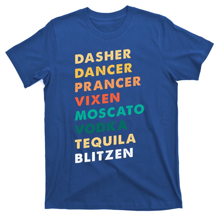 Dasher Dancer Prancer Vixen Moscato Vodka Tequila Gift T-Shirt