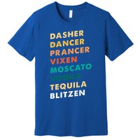 Dasher Dancer Prancer Vixen Moscato Vodka Tequila Gift Premium T-Shirt