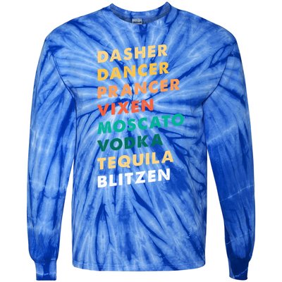 Dasher Dancer Prancer Vixen Moscato Vodka Tequila Gift Tie-Dye Long Sleeve Shirt