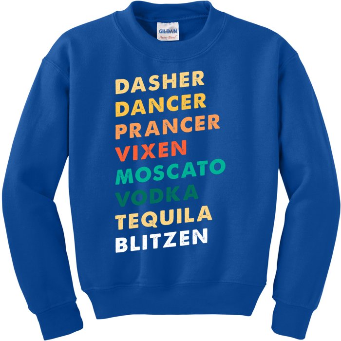 Dasher Dancer Prancer Vixen Moscato Vodka Tequila Gift Kids Sweatshirt