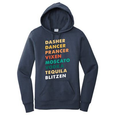 Dasher Dancer Prancer Vixen Moscato Vodka Tequila Gift Women's Pullover Hoodie