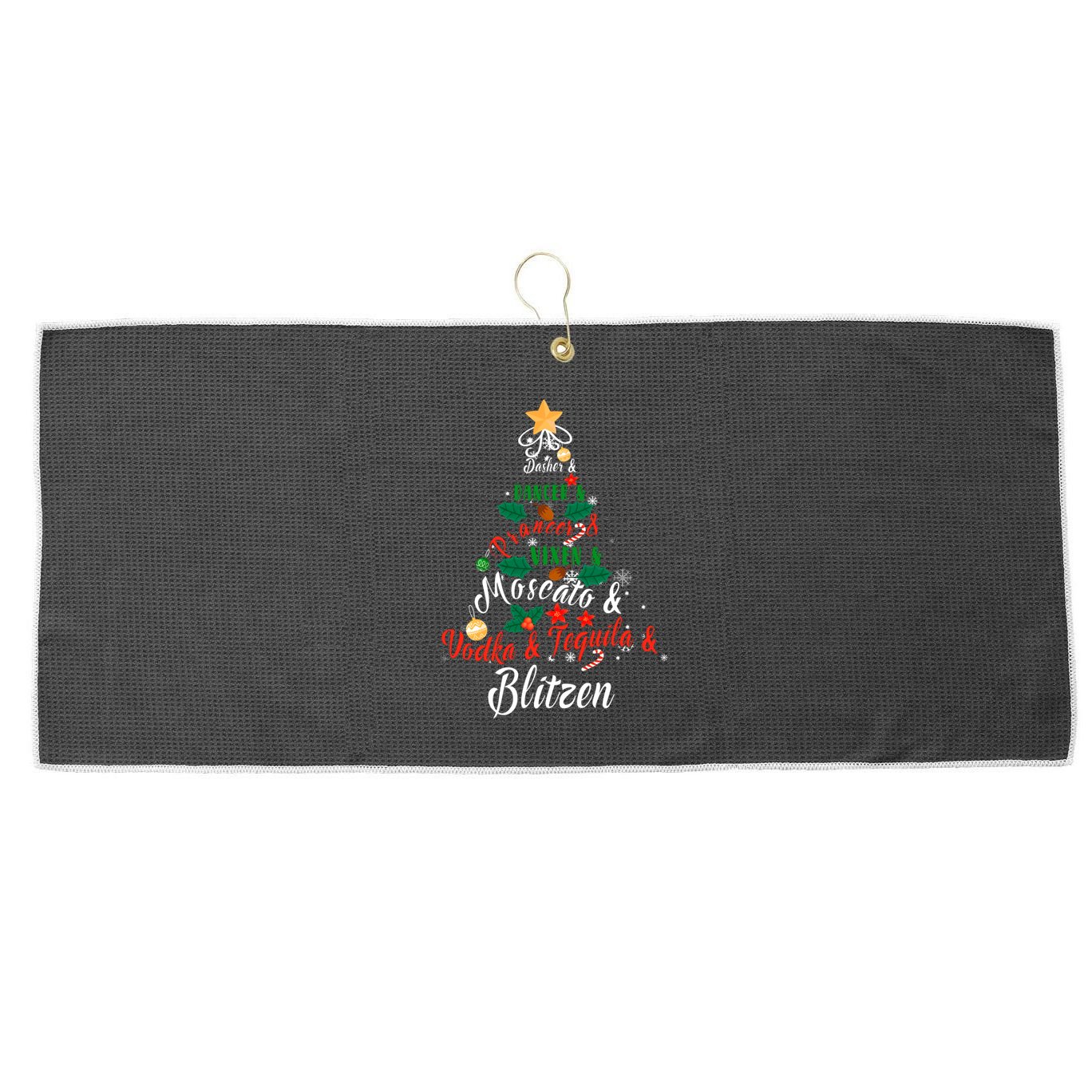 Dasher Dancer Prancer Vixen Moscato Vodka Tequila Blitzen Gift Large Microfiber Waffle Golf Towel