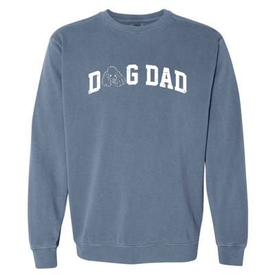 Dog Dad Poodle Gift For Father's Day Garment-Dyed Sweatshirt