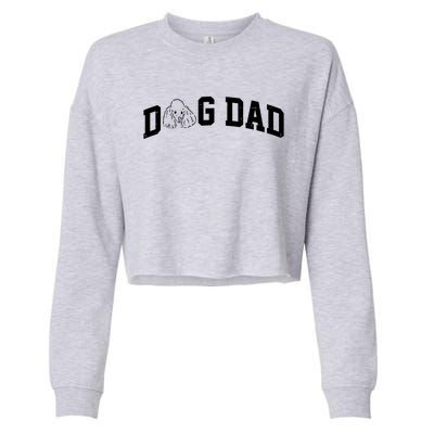 Dog Dad Poodle Gift For Father's Day Cropped Pullover Crew