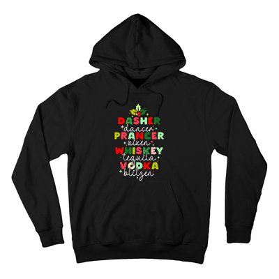 Dasher Dancer Prancer Vixen Moscato Vodka Tequila Blitzen Hoodie