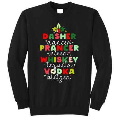 Dasher Dancer Prancer Vixen Moscato Vodka Tequila Blitzen Sweatshirt