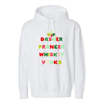 Dasher Dancer Prancer Vixen Moscato Vodka Tequila Blitzen Garment-Dyed Fleece Hoodie