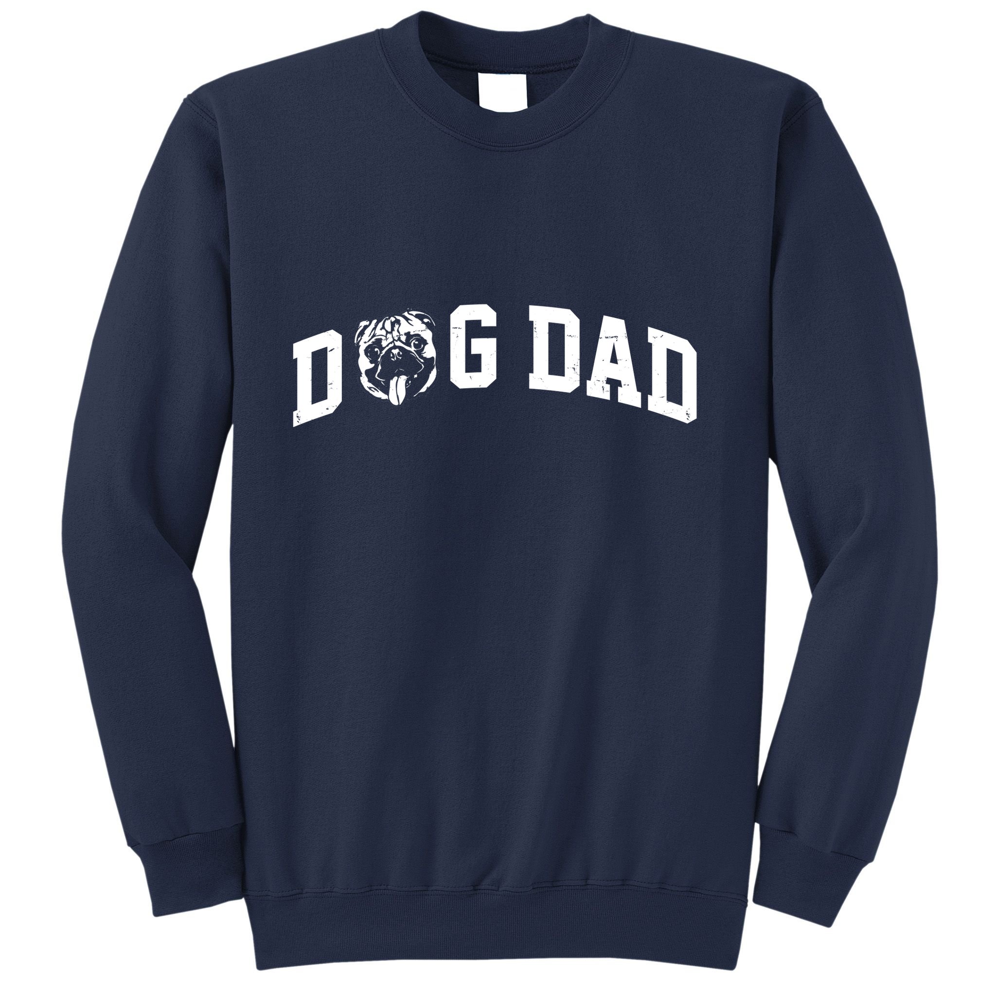 Dog Dad Pug Lover Sweatshirt