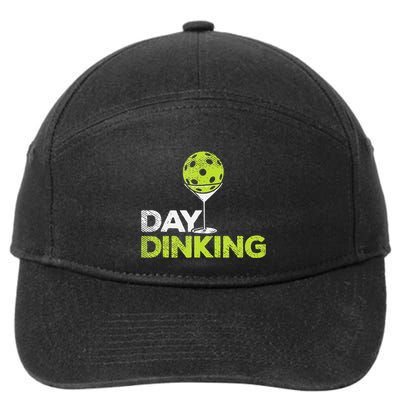 Day Dinking Pickleball Funny Pickle Ball Dink Men Women Gift 7-Panel Snapback Hat