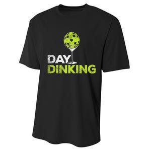 Day Dinking Pickleball Funny Pickle Ball Dink Men Women Gift Performance Sprint T-Shirt