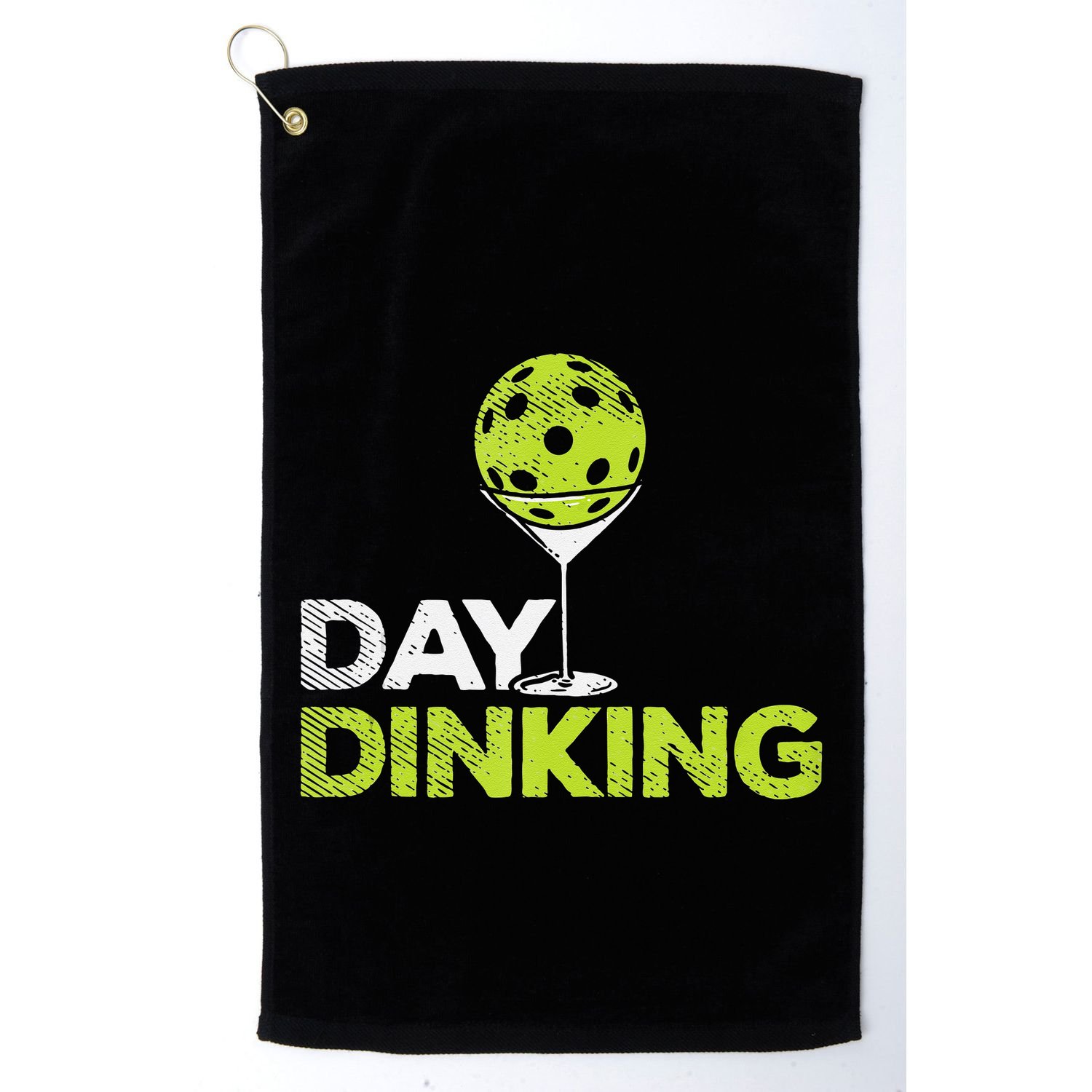 Day Dinking Pickleball Funny Pickle Ball Dink Men Women Gift Golf Towel