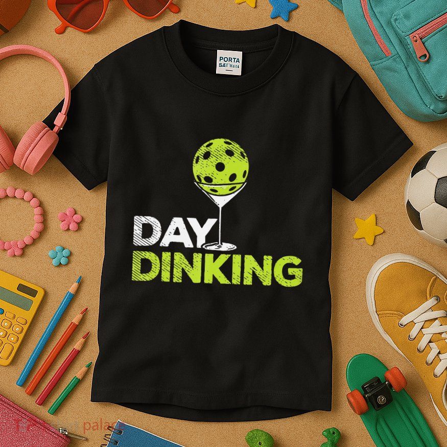 Day Dinking Pickleball Funny Pickle Ball Dink Men Women Gift Kids T-Shirt