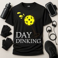 Day Dinking Pickleball Player Paddleball Lover Performance Shirt