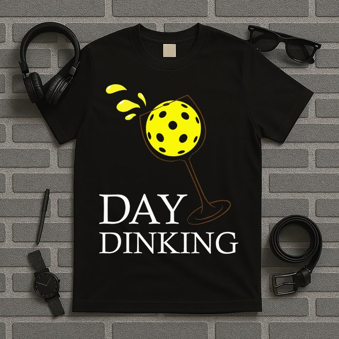 Day Dinking Pickleball Player Paddleball Lover T-Shirt