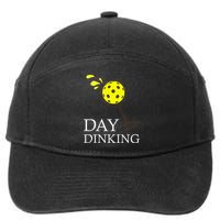 Day Dinking Pickleball Player Paddleball Lover 7-Panel Snapback Hat