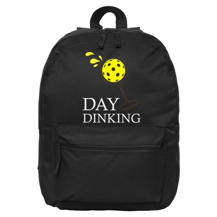Day Dinking Pickleball Player Paddleball Lover 16 in Basic Backpack