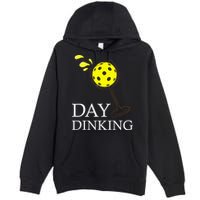 Day Dinking Pickleball Player Paddleball Lover Premium Pullover Hoodie