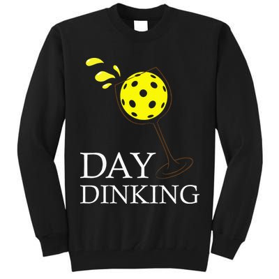 Day Dinking Pickleball Player Paddleball Lover Tall Sweatshirt