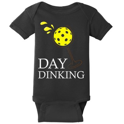 Day Dinking Pickleball Player Paddleball Lover Baby Bodysuit