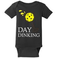 Day Dinking Pickleball Player Paddleball Lover Baby Bodysuit