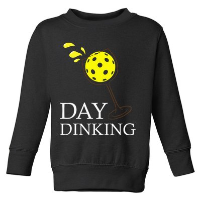 Day Dinking Pickleball Player Paddleball Lover Toddler Sweatshirt
