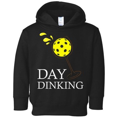 Day Dinking Pickleball Player Paddleball Lover Toddler Hoodie